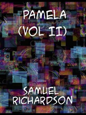 cover image of Pamela, Volume II